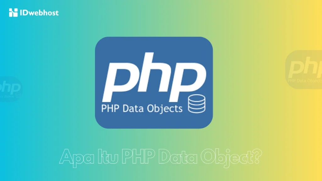 Apa Itu PHP Data Object