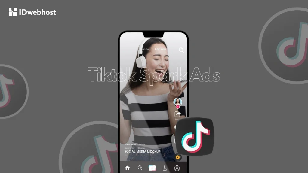 TikTok Spark Ads Itu Apa dan manfaatnya untuk jualan online di TikTok