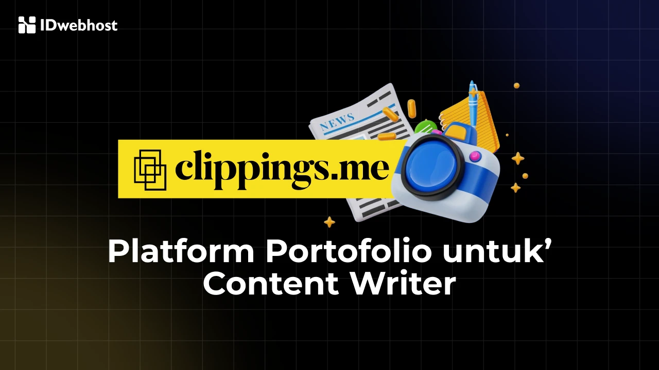 Clippings.me adalah: Kunci Sukses Portofolio Content Writer!