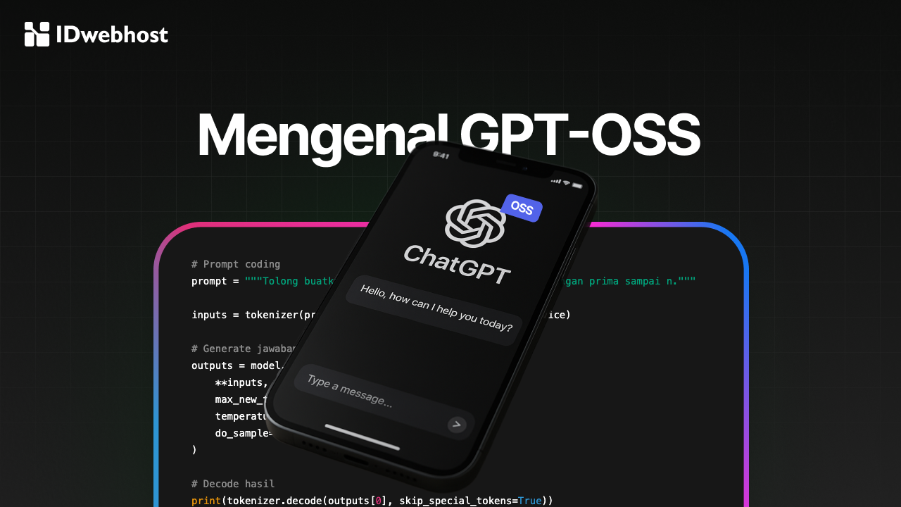 Kenalan dengan GPT-OSS: Fitur Rahasia dan Manfaat Besarnya!