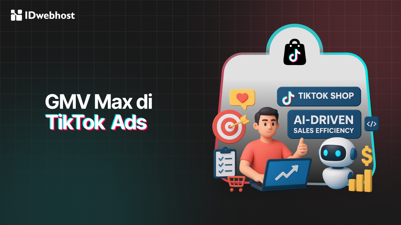 Kupas Tuntas: Apa Itu GMV Max di TikTok Ads dan Manfaatnya