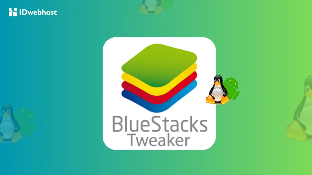 Bluestack Tweaker adalah