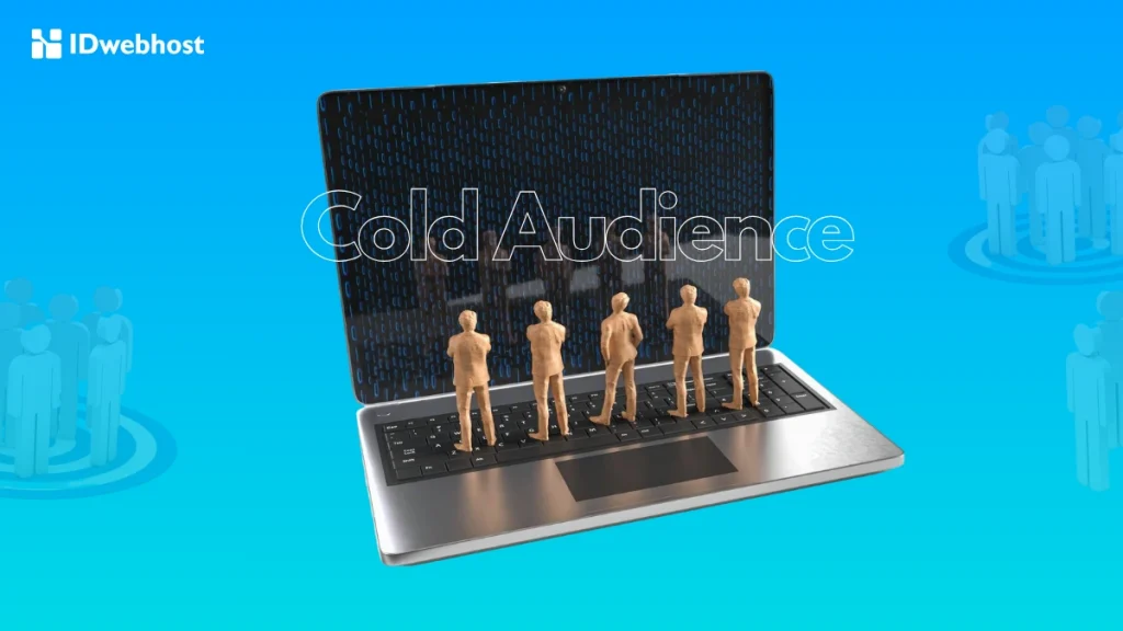 cold audience adalah