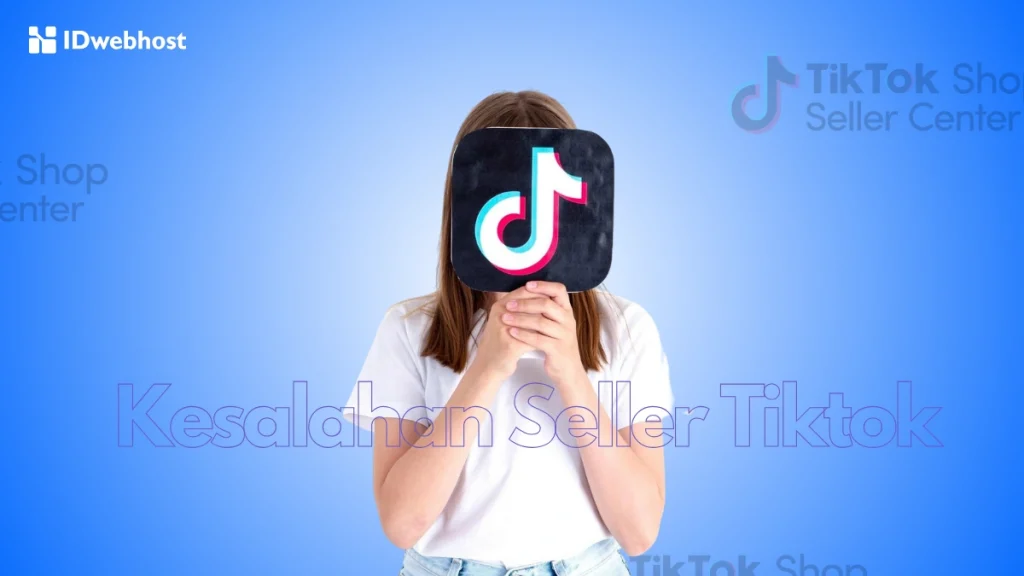 Kesalahan Seller TikTok