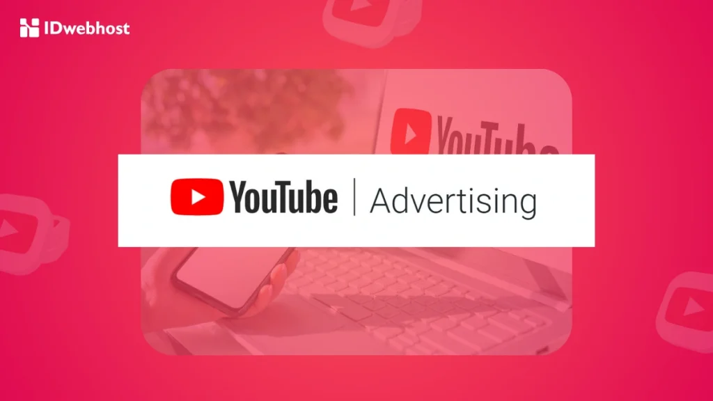 Cara Mengukur Kinerja YouTube Ads