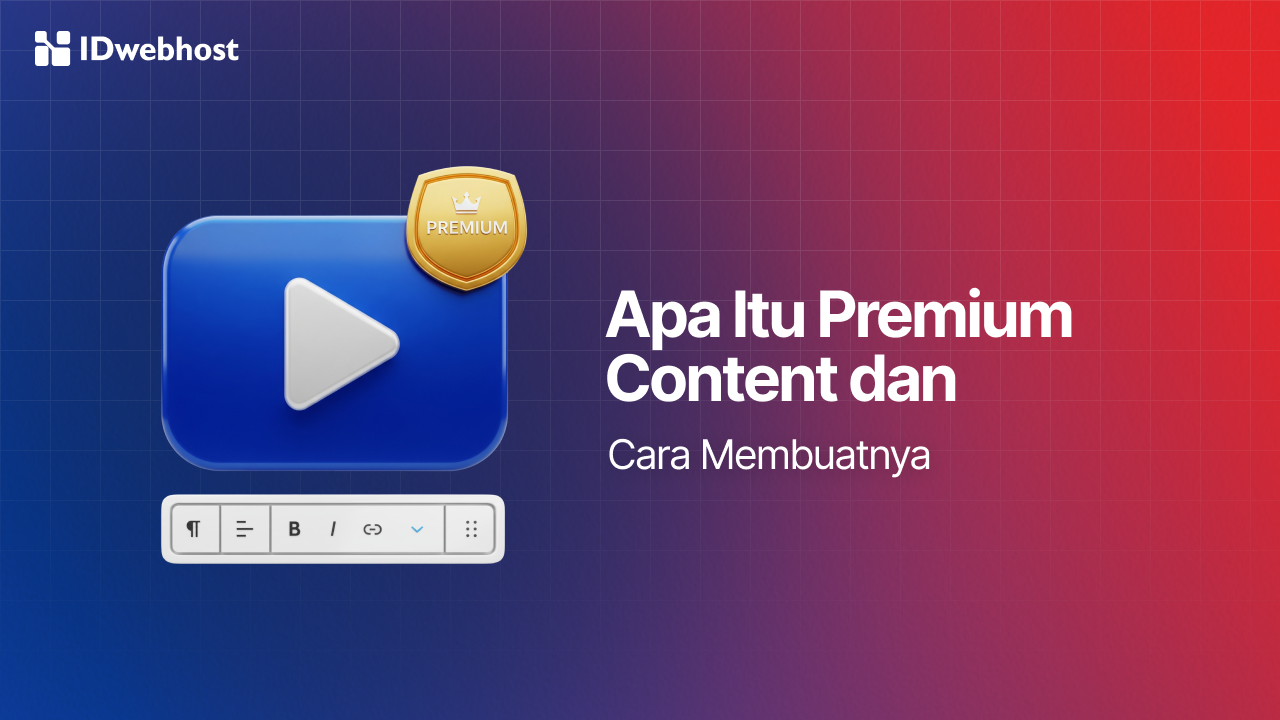 Premium Content: Apa Itu dan Kenapa Kamu Harus Membuatnya?