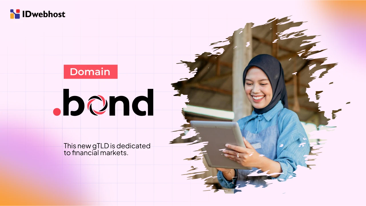 Bisnis Makin Eksklusif dengan Domain .BOND, Tertarik Coba?