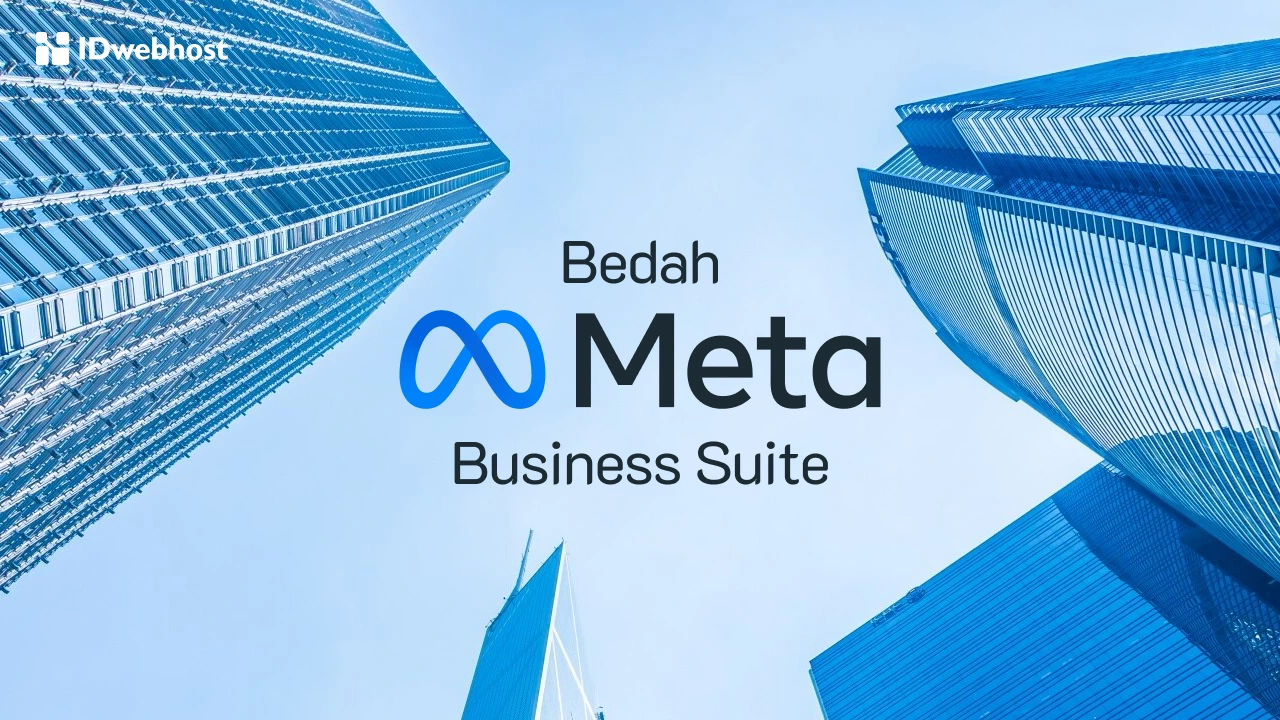 Bedah Meta Business Suite: Apa Itu, Fitur, dan Cara Pakainya