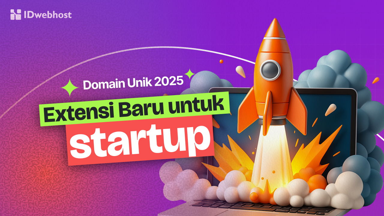Domain Unik 2025: Ekstensi Rahasia yang Startup Jarang Tahu