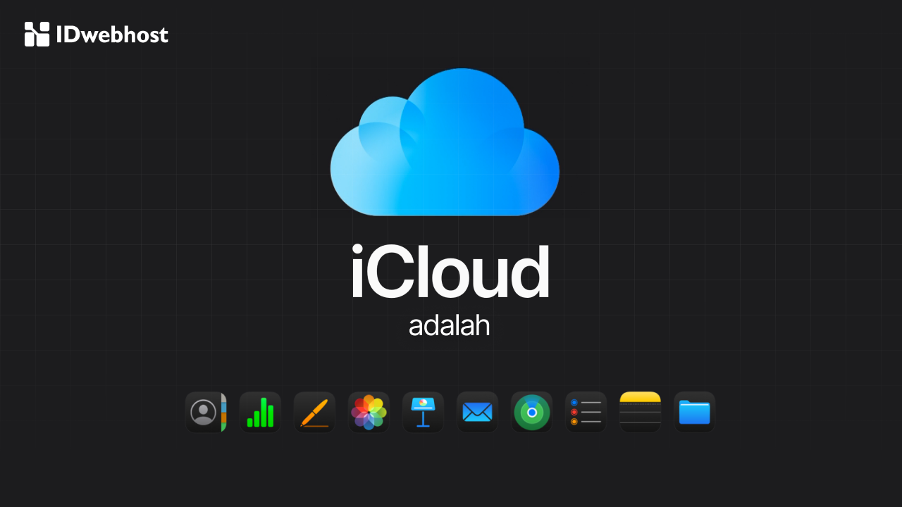 Apa Itu iCloud? Panduan Cara Daftar, Harga, dan Fungsinya