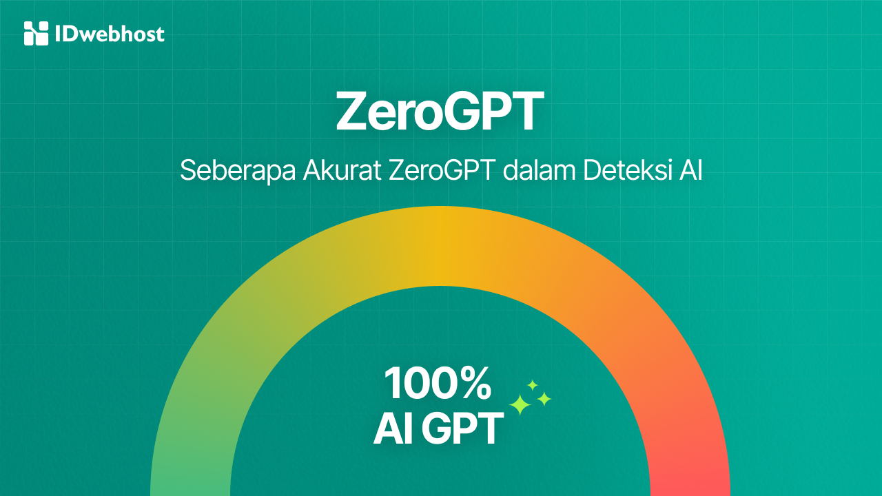 Seberapa Akurat ZeroGPT dalam Deteksi AI? Ini Jawabannya!