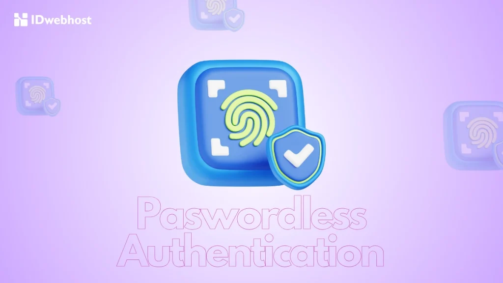 Passwordless Authentication adalah