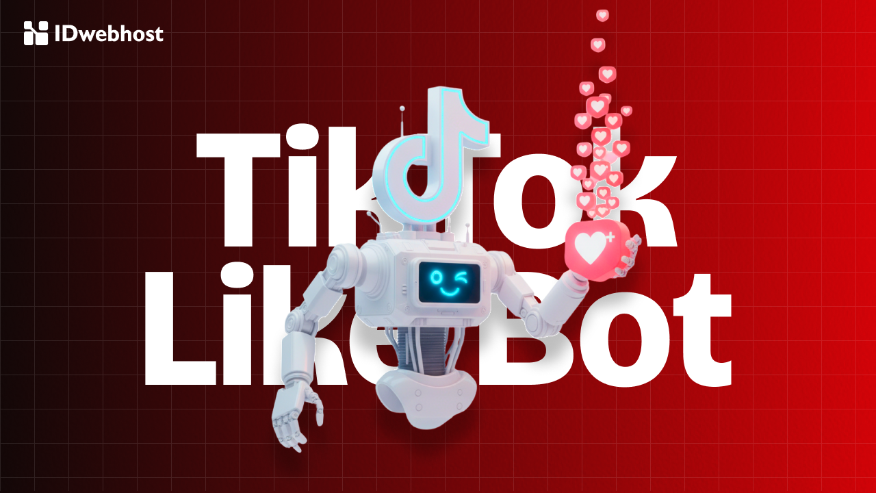 Rekomendasi TikTok Like Bot 2025: Aman Dipakai & Gratis!