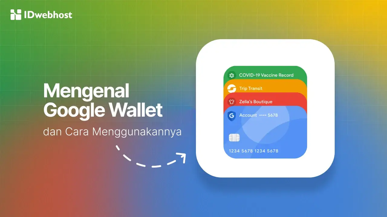 Mengenal Google Wallet & Cara Pakainya yang Super Praktis!