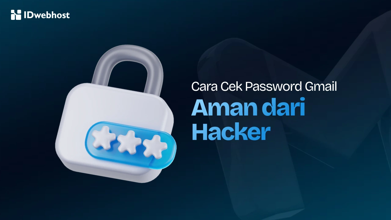Jangan Tunggu Diretas! Begini Cek Password Gmail Kamu! Jangan Tunggu Diretas! Begini Cek Password Gmail Kamu!