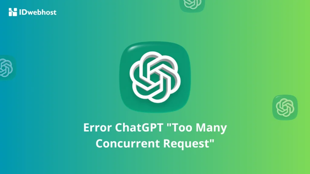 ChatGPT Error 'Too Many Concurrent Request'