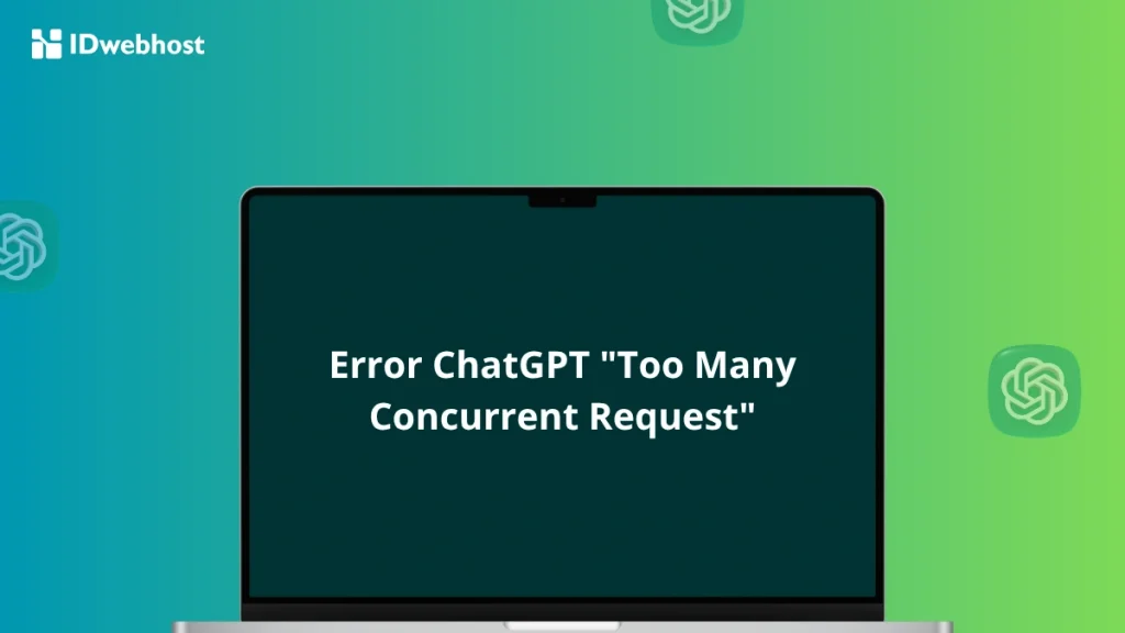 ChatGPT Error 'Too Many Concurrent Request'