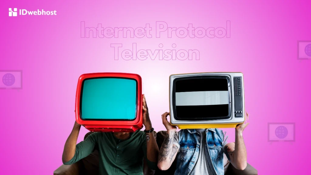 IPTV adalah