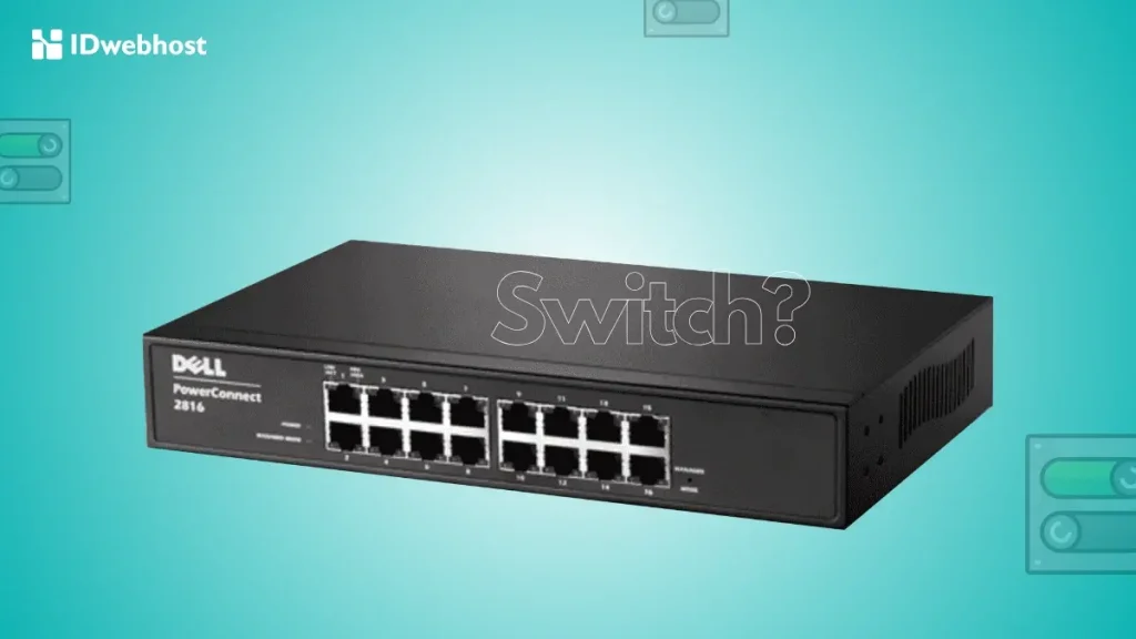 cara kerja Switch