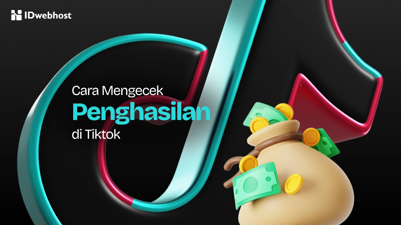 Cara Cek Penghasilan TikTok: Creator, Seller & Affiliator