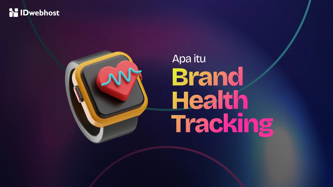 Brand Health Tracking: Cara Efektif Pantau Reputasi Bisnismu