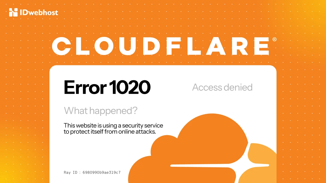Cloudflare Error 1020: Apa Penyebab & Cara Mengatasinya