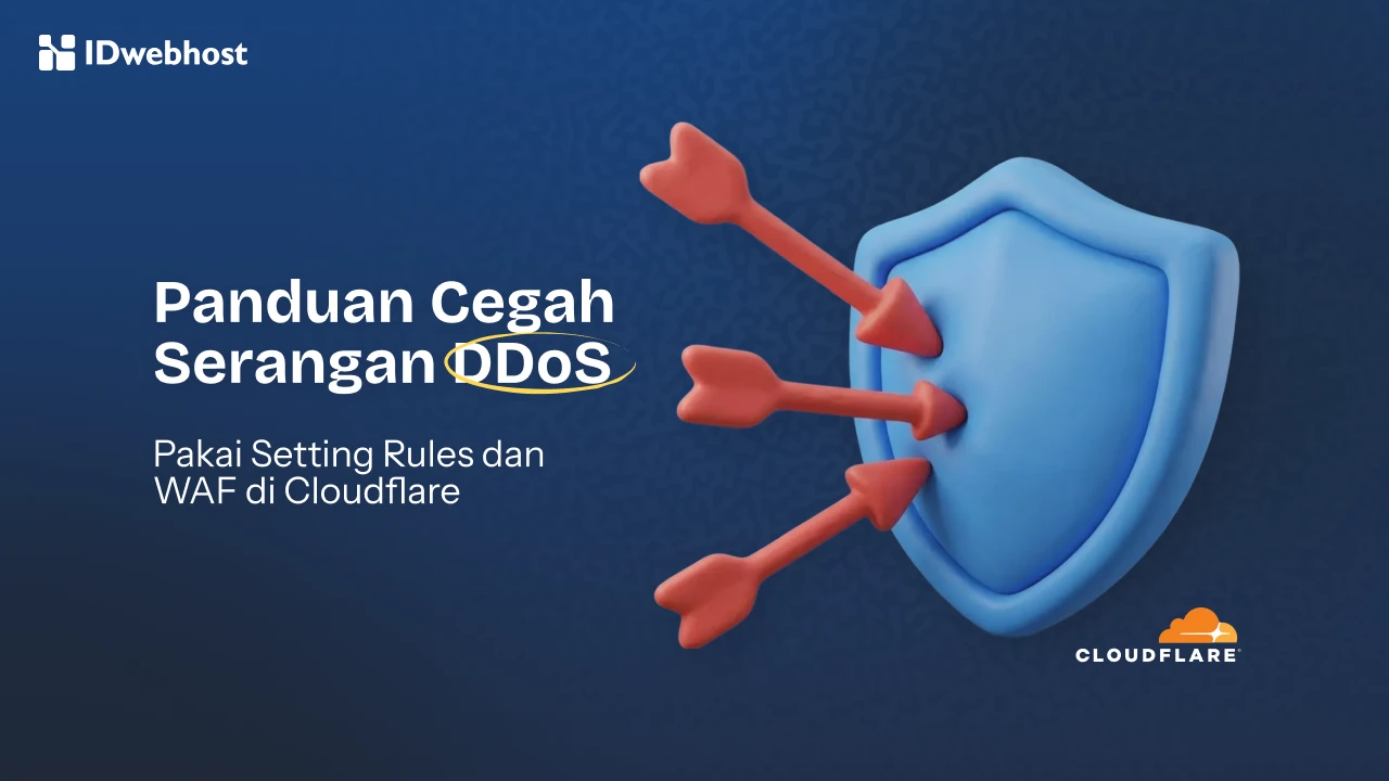 Cara Ampuh Blokir Serangan DDoS dengan Cloudflare WAF