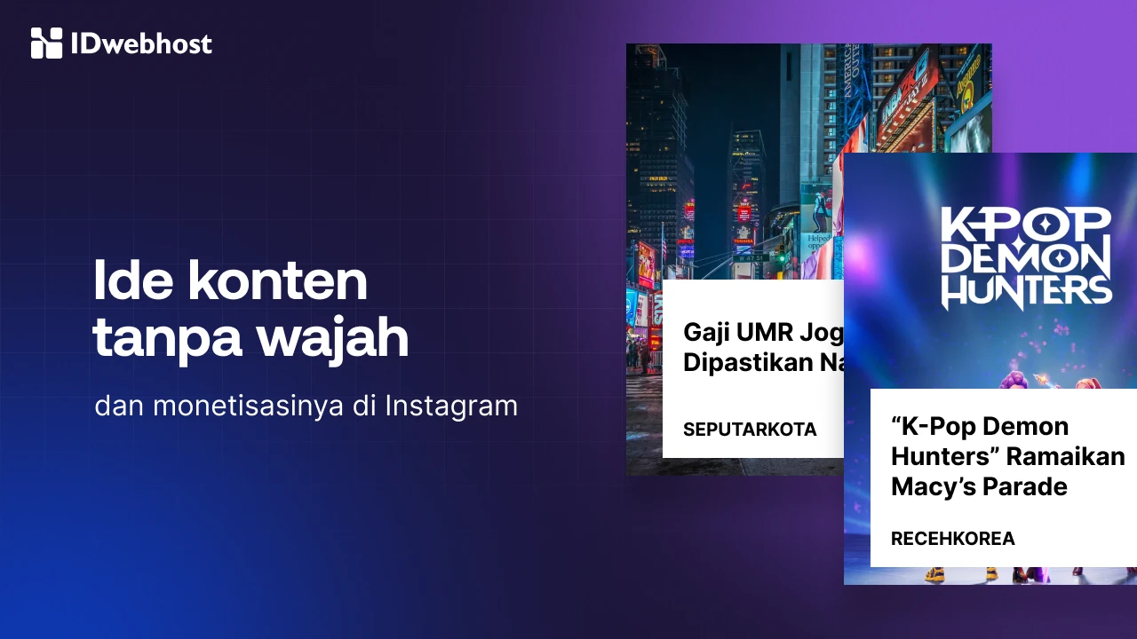 Ide Konten Tanpa Wajah Instagram, Bayaran, & Cara Memulai