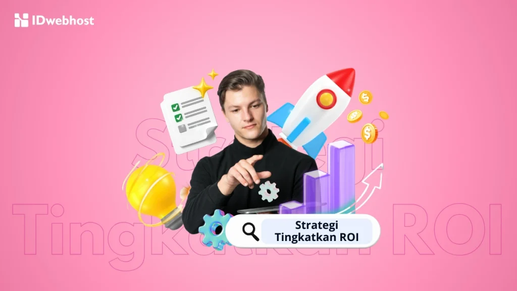 cara meningkatkan ROI digital marketing