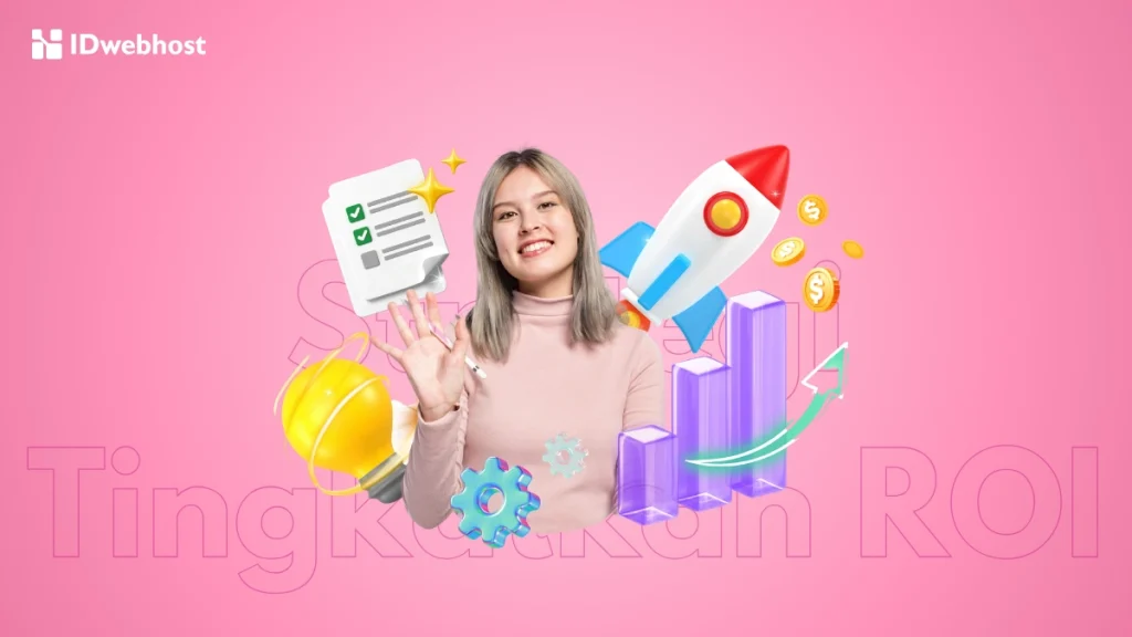 cara meningkatkan ROI digital marketing