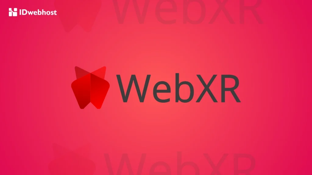 apa itu WebXR