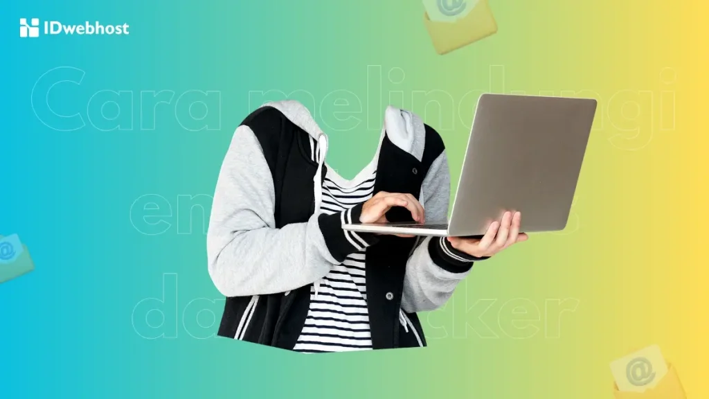 cara mengamankan email bisnis dari hacker