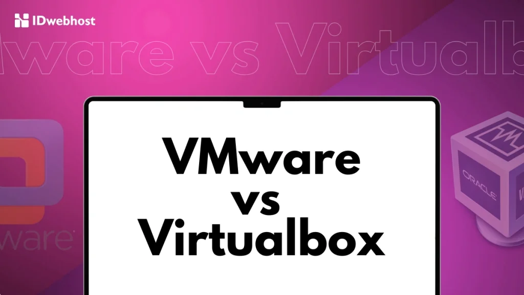 vmware atau virtualbox