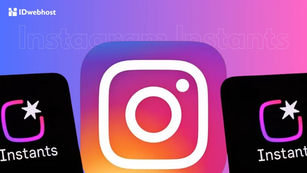 instagram instants adalah