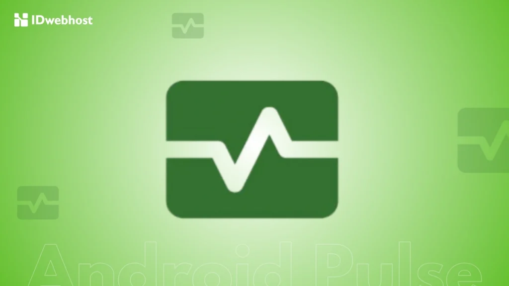 apa itu android pulse
