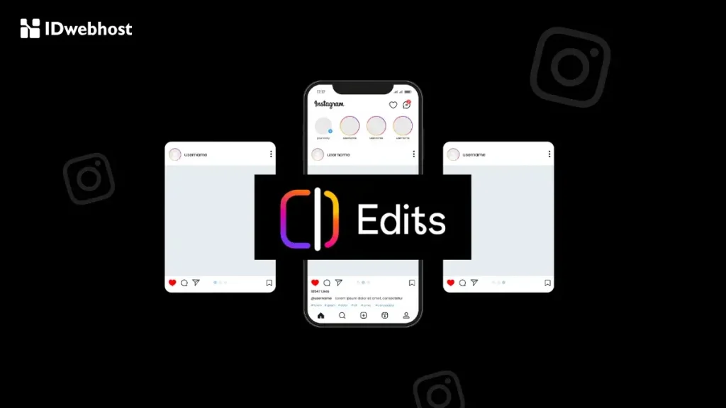 edits instagram adalah